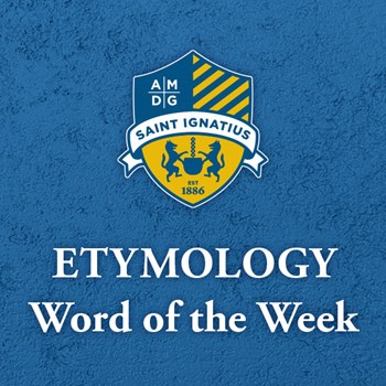 Etymology Word of the Week