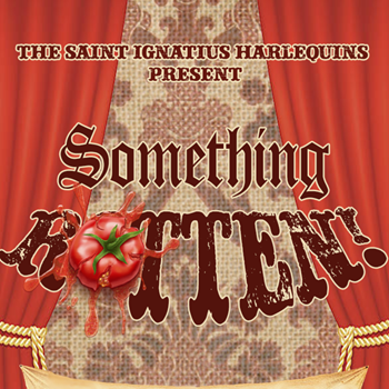 Spring Musical: Something Rotten!